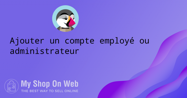 Ajouter un employé dans Prestashop